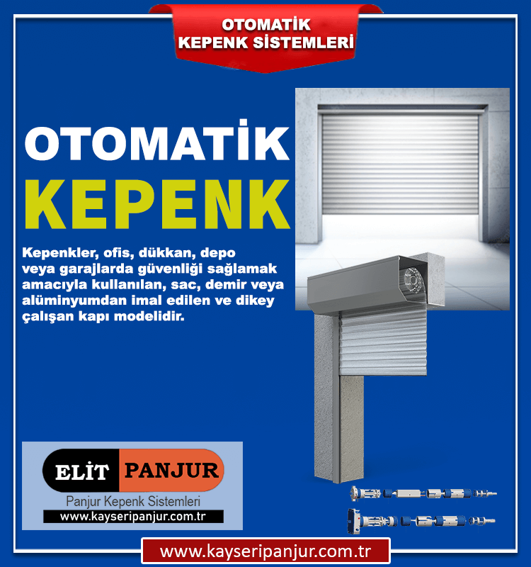 Kayseri Otomatik Kepenk Sistemleri